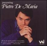 Presenting Pietro De Maria