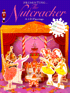 Presenting the Nutcracker: A 3-D Playstage