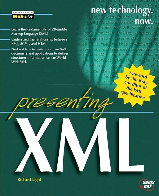 Presenting XML - Light, Richard, and Bray, Tim (Foreword by)