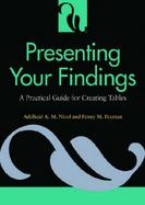 Presenting Your Findings: A Practical Guide for Creating Tables