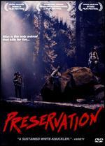 Preservation