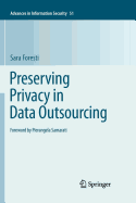 Preserving Privacy in Data Outsourcing