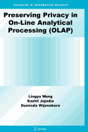 Preserving Privacy in On-Line Analytical Processing (OLAP) - Wang, Lingyu, and Jajodia, Sushil, and Wijesekera, Duminda