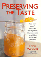 Preserving the Taste