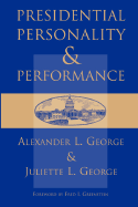 Presidential Personality and Performance