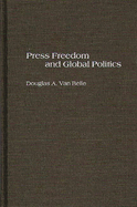 Press Freedom and Global Politics