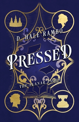 Pressed - Hale Rambo, D