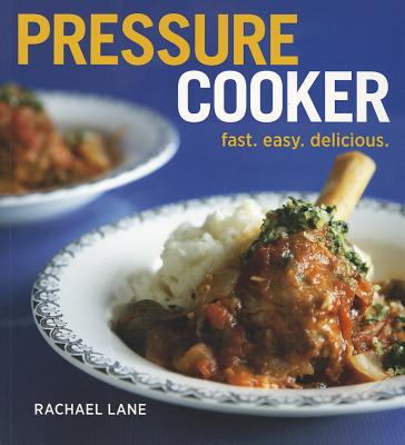 Pressure Cooker - Lane, Rachael
