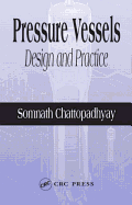 Pressure Vessels: Design and Practice