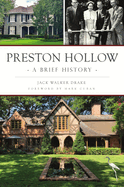 Preston Hollow: A Brief History
