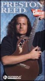 Preston Reed in Concert