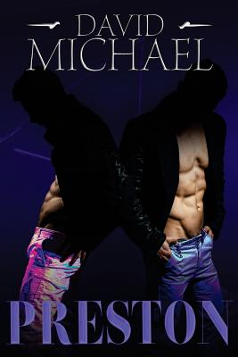 Preston - Michael, David
