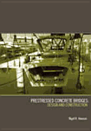 Prestressed Concrete Bridges: Design and Construction