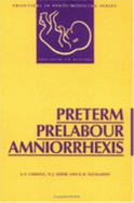 Preterm Prelabour Amniorrhexis