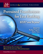 Pretrained Transformers for Text Ranking: BERT and Beyond