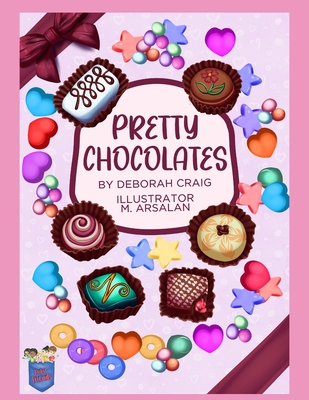 "Pretty Chocolates" - Craig, Deborah