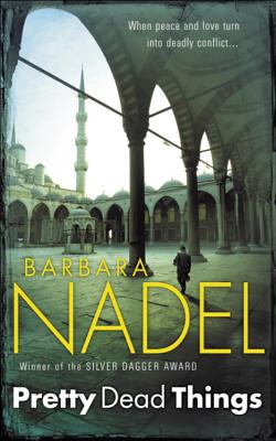 Pretty Dead Things - Nadel, Barbara