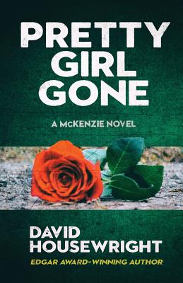 Pretty Girl Gone - Housewright, David