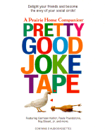 Pretty Good Joke Tape