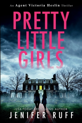 Pretty Little Girls - Ruff, Jenifer