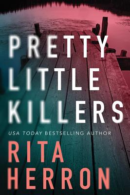 Pretty Little Killers - Herron, Rita