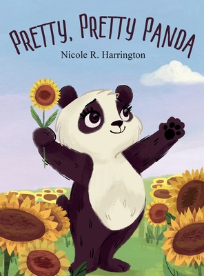 Pretty, Pretty Panda - Harrington, Nicole R