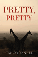 Pretty, Pretty