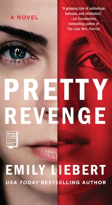 Pretty Revenge - Liebert, Emily