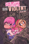 Pretty Violent Volume 2