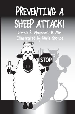 Preventing A Sheep Attack - Maynard, Dennis R