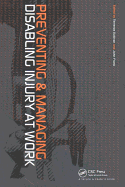 Preventing and Managing Disabling Injury at Work