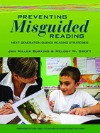 Preventing Misguided Reading: Next Generation Guided Reading Strategies