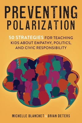 Preventing Polarization - Blanchet, Michelle, and Deters, Brian