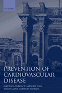Prevention of Cardiovascular Disease: An Evidence-Based Approach
