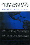 Preventive Diplomacy: Stopping Wars Before They Start