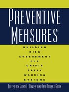 Preventive Measures: Building Risk Assessment and Crisis Early Warning Systems