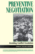 Preventive Negotiation: Avoiding Conflict Escalation