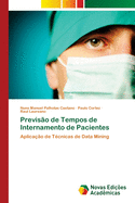 Previs?o de Tempos de Internamento de Pacientes