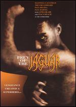 Prey of the Jaguar