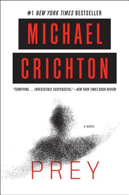 Prey - Crichton, Michael