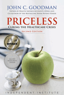 Priceless: Curing the Healthcare Crisis