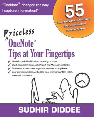 Priceless OneNote(R) Tips at Your Fingertips - Diddee, Sudhir