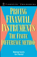 Pricing Financial Instruments: The Finite Difference Method