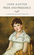 Pride and Prejudice: Illustrated