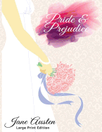 Pride and Prejudice - Large Print Edition