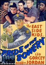 Pride of the Bowery