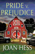 Pride V. Prejudice: A Claire Malloy Mystery