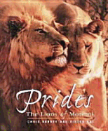 Prides: The Lions of Moremi