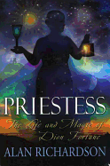 PRIESTESS The Life and Magic of Dion Fortune