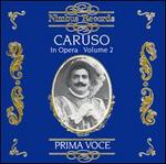 Prima Voce: Caruso in Opera, Vol. 2